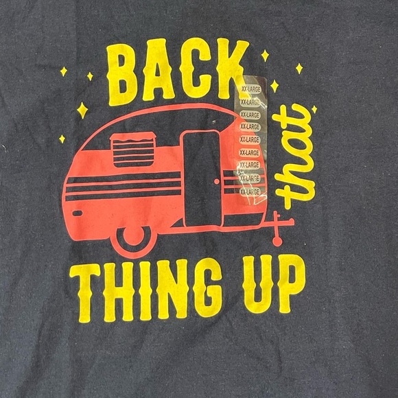 Trailer Mobile Home RV Life Back That Thing Up T-Shirt Size 2XL - Picture 2 of 4